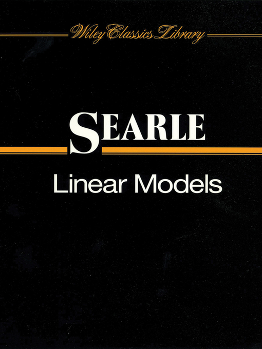 Title details for Linear Models by Shayle R. Searle - Available